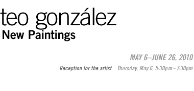 Teo González: New Paintings